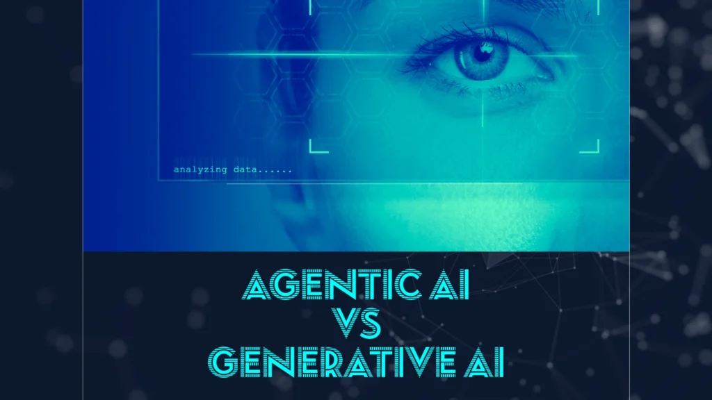 Agentic AI Vs Generative AI with use cases