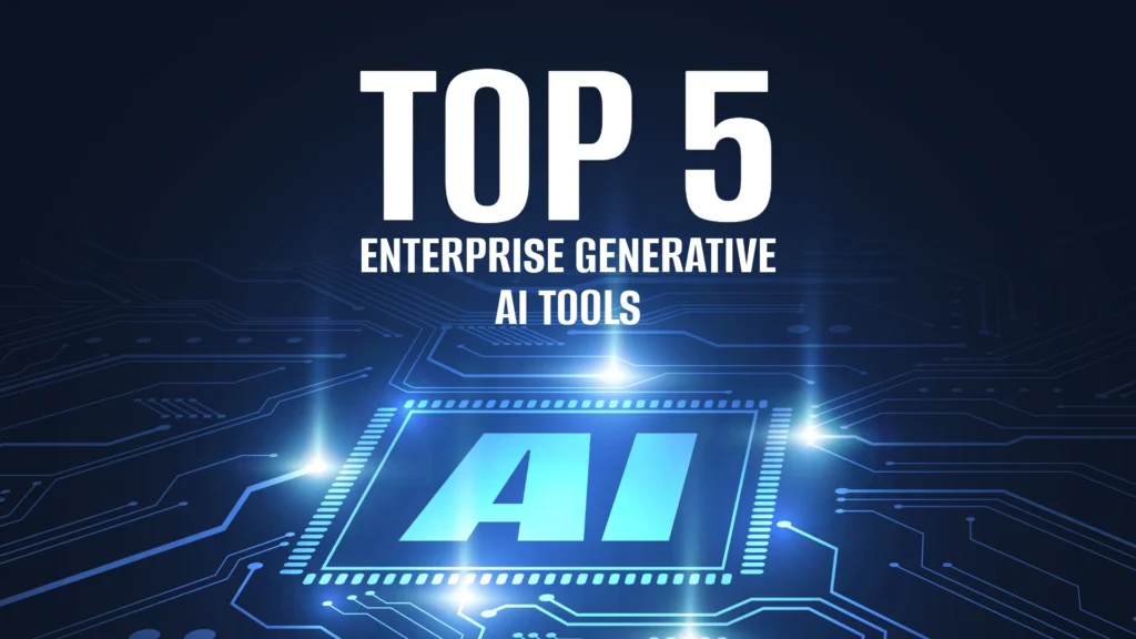 Enterprise AI tools for business